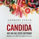 Candida. Nie daj się zjeść grzybom - Andrzej Janus