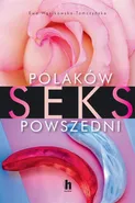 Polaków Sex powszedni - Ewa Wąsikowska-Tomczyńska