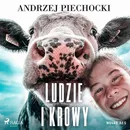 Ludzie i krowy - Andrzej Piechocki