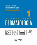 Współczesna dermatologia tom 1