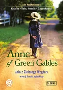 Anne of Green Gables Ania z Zielonego Wzgórza w wersji do nauki języka angielskiego - Marta Fihel