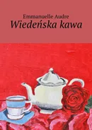 Wiedeńska kawa - Emmanuelle Audre
