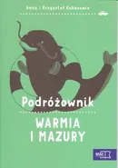 Podróżownik Warmia i Mazury - Anna Kobus