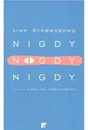 Nigdy nigdy nigdy - Linn Stromsborg