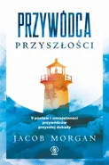 Przywódca przyszłości - Jacob Morgan