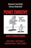 Pakiet Punkt zwrotny Zapis zarazy / Zapis zarazy 2 / Nie nasza wojna / Strefa zwrotu - Tomasz Budzyński