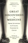 Great Discoveries in Medicine - Helen Bynum