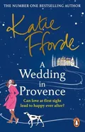 A Wedding in Provence - Katie Fforde