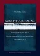 Konstytucjonalizm - Andrzej Bryk