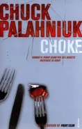 Choke - Outlet - Chuck Palahniuk