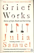 Grief Works - Julia Samuel