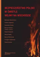 Bezpieczeństwo Polski w świetle wojny na Wschodzie - Outlet