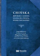 Chińska Republika Ludowa szansą dla świata, Polski i socjalizmu. - Zbigniew Wiktor