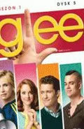 Glee. Sezon 1. Dysk 5 (Glee Season 1 Disc 5)