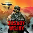 Zasady wojny - Łukasz Czeszumski