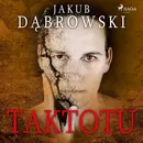 Taktotu - Jakub Dąbrowski