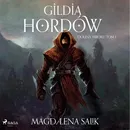 Gildia Hordów - Magdalena Salik