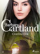 Czarownica - Ponadczasowe historie miłosne Barbary Cartland - Barbara Cartland