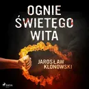 Ognie Świętego Wita - Jarosław Klonowski