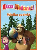 Masza i Niedźwiedź - Wielka podróż - Animaccord Ltd
