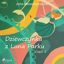 Dziewczynka z Luna Parku: część 2 - Zofia Dromlewiczowa