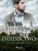 Dziedzictwo - Helena Mniszkówna