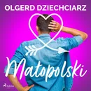 Małopolski - Olgerd Dziechciarz