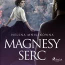 Magnesy serc - Helena Mniszkówna