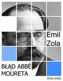 Błąd Abbé Moureta - Emil Zola