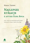 Najlepsze kuracje z Apteki Pana Boga - Maria Treben