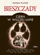Bieszczady Cierń w wilczej łapie - Stanisław Kryciński