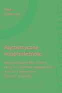Asymetryczna współzależność - Lisiakiewicz Rafał