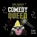 Comedy Queen - Jenny Jagerfeld