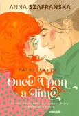 Once upon a time - Anna Szafrańska