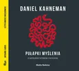 Pułapki myślenia MP3 - Daniel Kahneman