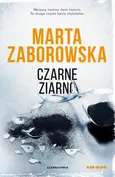 Czarne ziarno - Marta Zaborowska