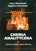 Chemia analityczna t.2 Chemiczne metody analizy ilościowej - Outlet - Jerzy Minczewski