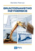 Gruntoznawstwo inżynierskie - Outlet - Stanisław Pisarczyk