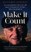 Make it count - Benjamin Ferencz