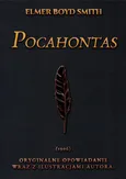 Opowieść o Pocahontas - E. Boyd-Smith