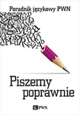 Piszemy poprawnie - Outlet - Aleksandra Kubiak-Sokół