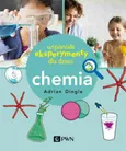 Wspaniałe eksperymenty dla dzieci Chemia - Outlet - Adrian Dingle