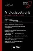 Kardiodiabetologia Zagadnienia wybrane - Outlet - Paweł Balsam
