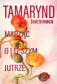 Tamarynd - Pawlik Żaneta