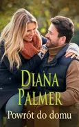 Powrót do domu - Diana Palmer