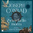 Zwierciadło morza - Joseph Conrad
