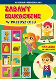 Zabawy edukacyjne w przedszkolu - Joanna Paruszewska
