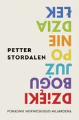 Dzięki Bogu już poniedziałek - Petter Stordalen