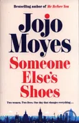 Someone Else’s Shoes - Outlet - Jojo Moyes