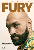 Tyson Fury Na gołe pięści - Tyson Fury